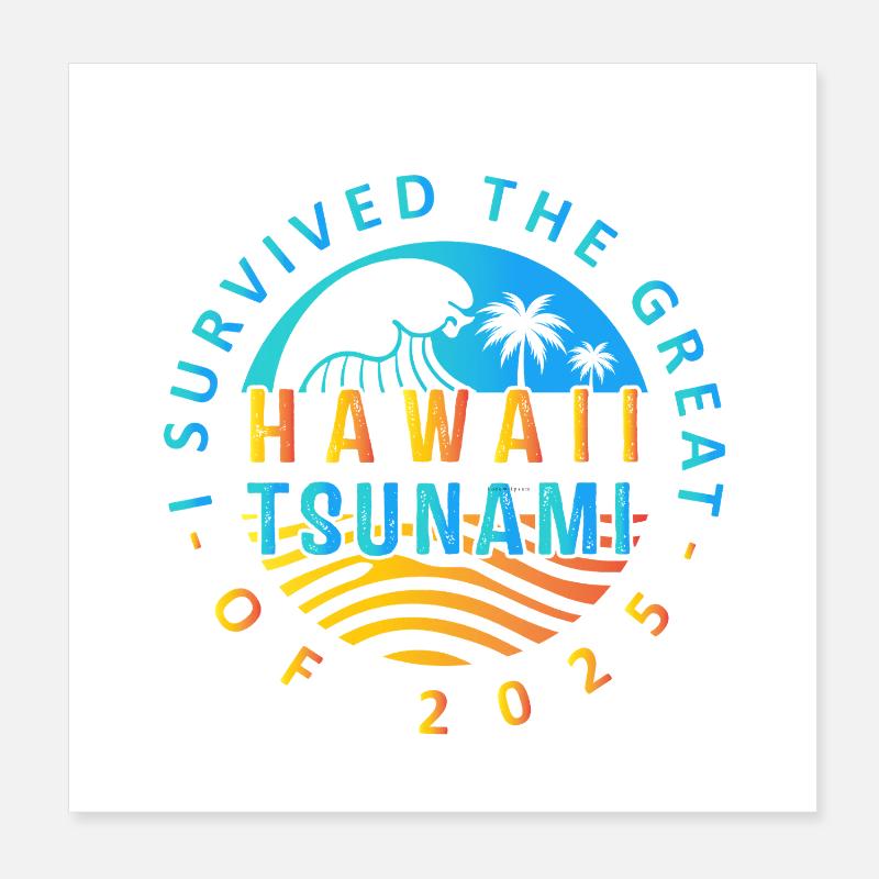 Hawaii Tsunami Survived Badge Poster 8" x 8" (20x20 cm)