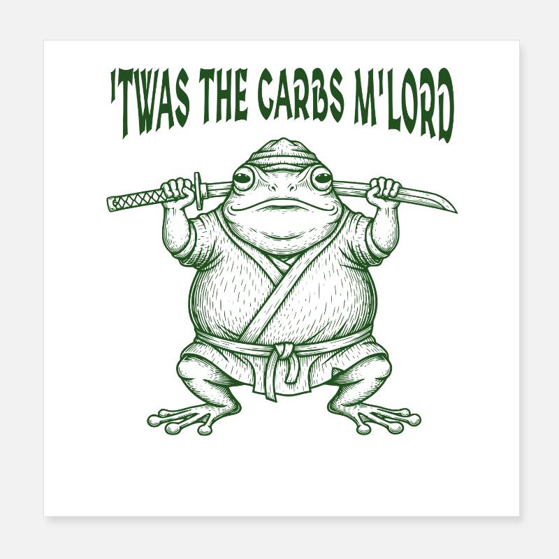C’était les glucides M’Lord Grenouille médiévale Meme Fat Toad Poster 20 x 20 cm
