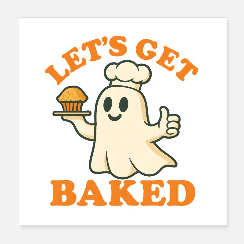  Let’s Get Baked – Geisterbäcker Poster 20x20 cm