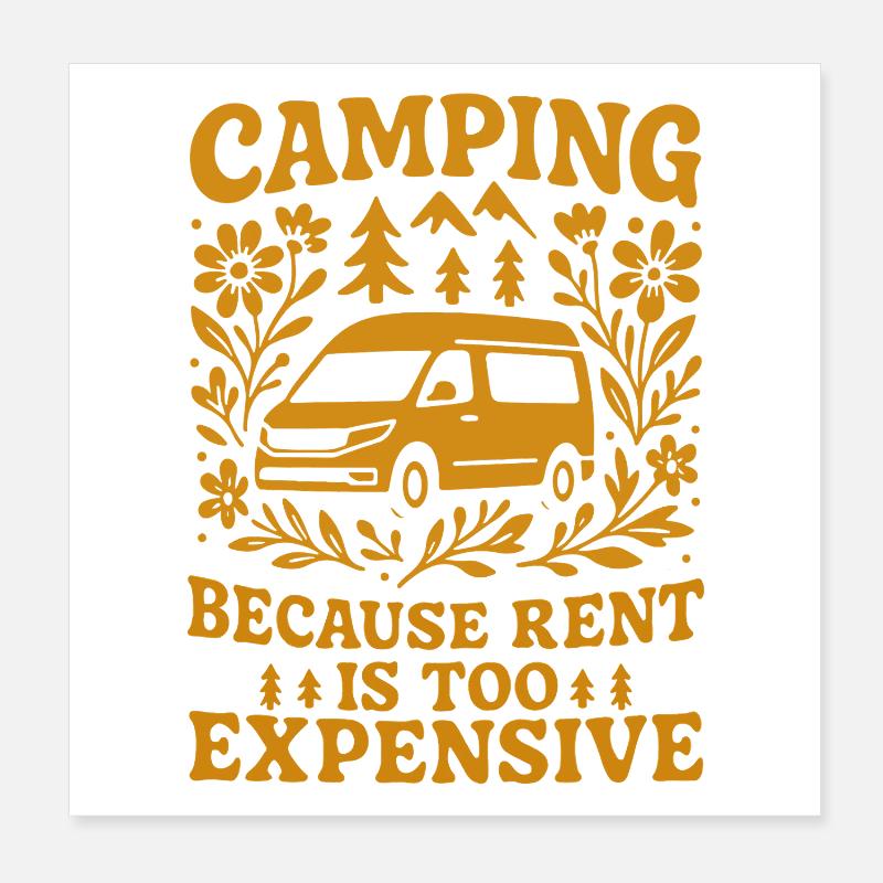Camping Parce que le loyer est trop cher Van Design Poster 20 x 20 cm