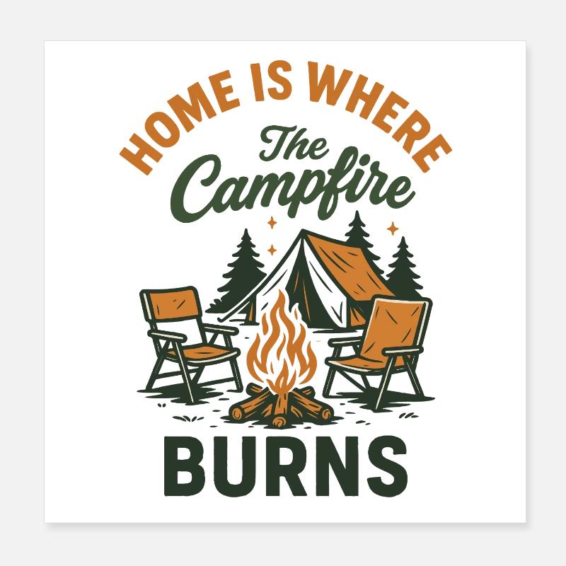 La maison, c’est là où le feu de camp brûle Drôle Poster 20 x 20 cm