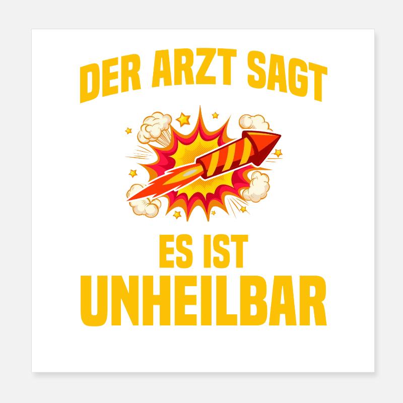 Incurable: Pyrotechnicians, fireworks, fireworks Poster 8" x 8" (20x20 cm)