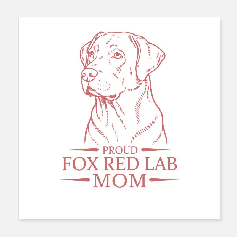 Proud Fox Red Lab Mom Poster 20x20 cm