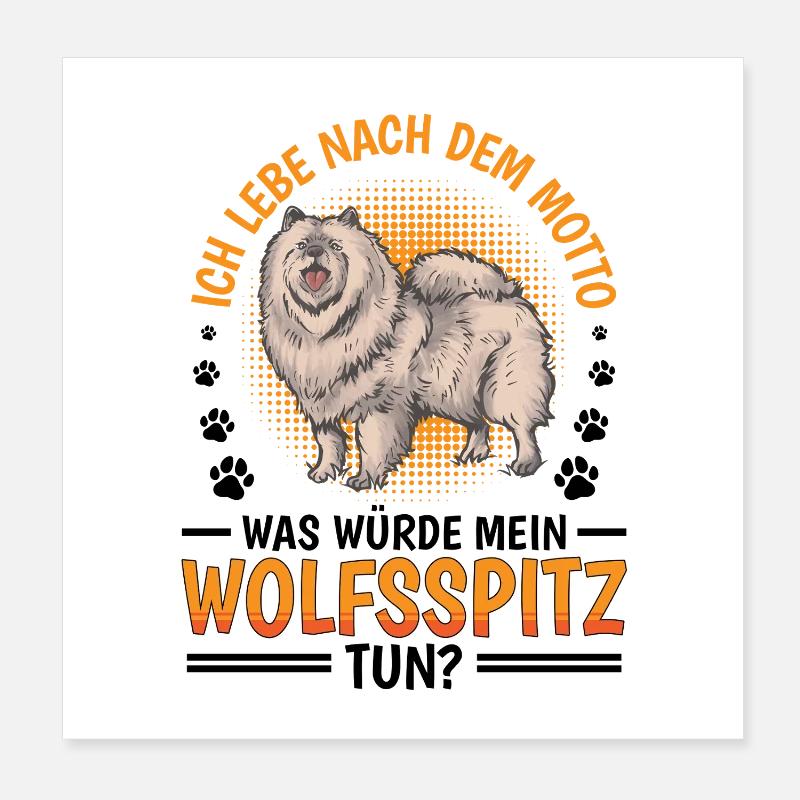 Que ferait le Wolfspitz allemand Poster 20 x 20 cm