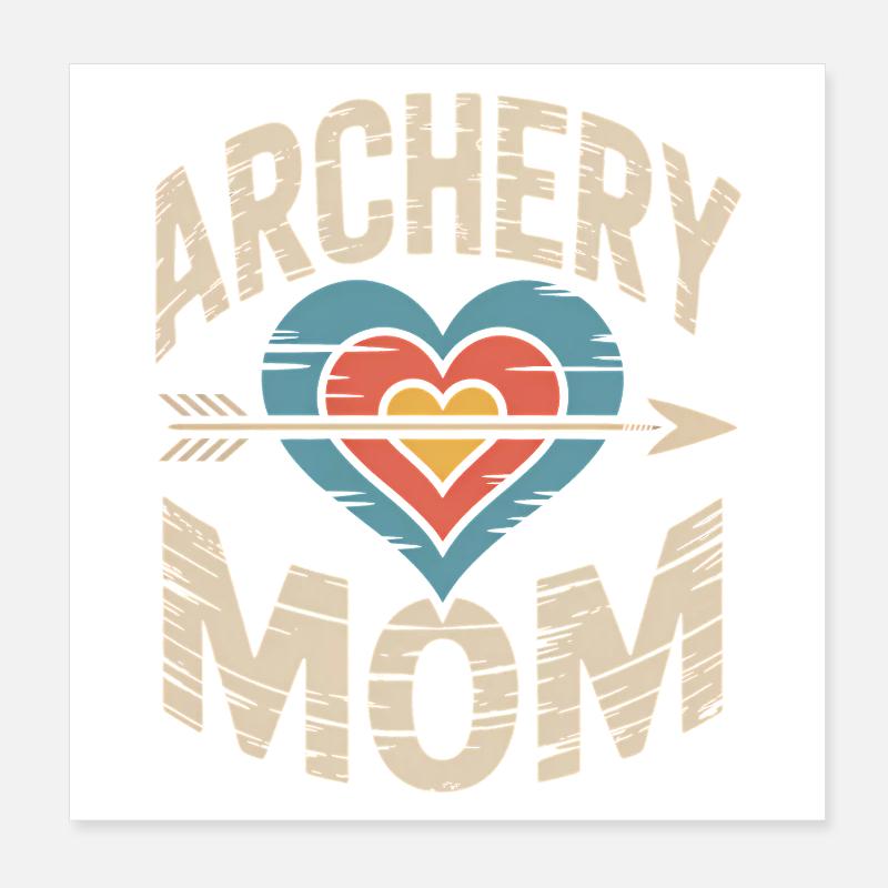 Bogenschießen Spruch Mutter Bogenschießen Geschenk Poster 20x20 cm