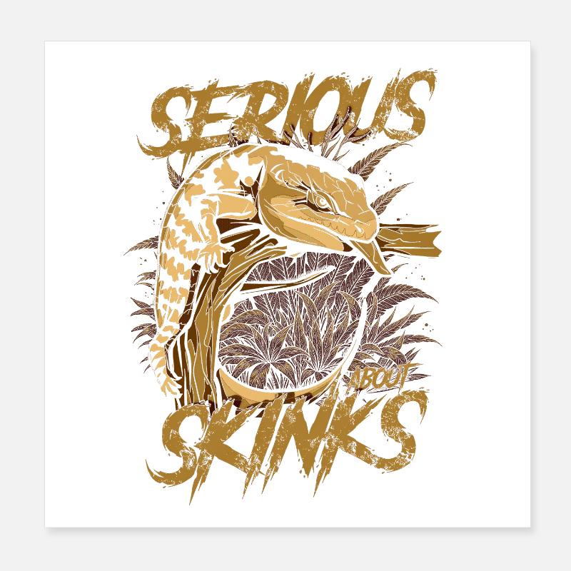 Serious About Blue Tongue Skinks Reptile Keeper Poster 8" x 8" (20x20 cm)