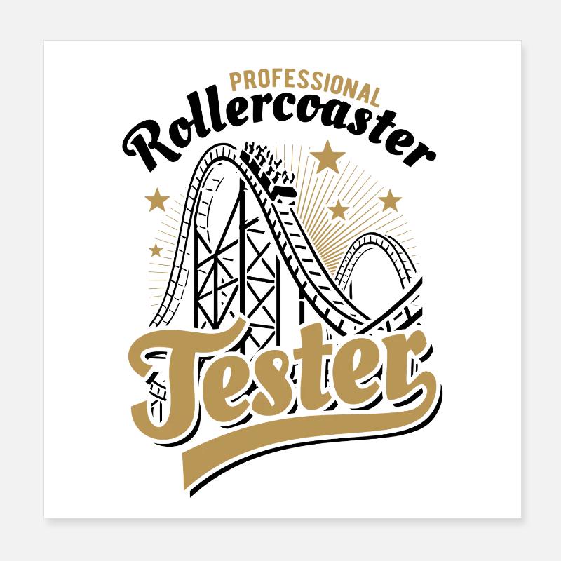 Professional Rollercoaster Tester Poster 20x20 cm