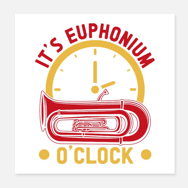 Euphonium It´s O´Clock Baritone Marching Band Poster 20x20 cm