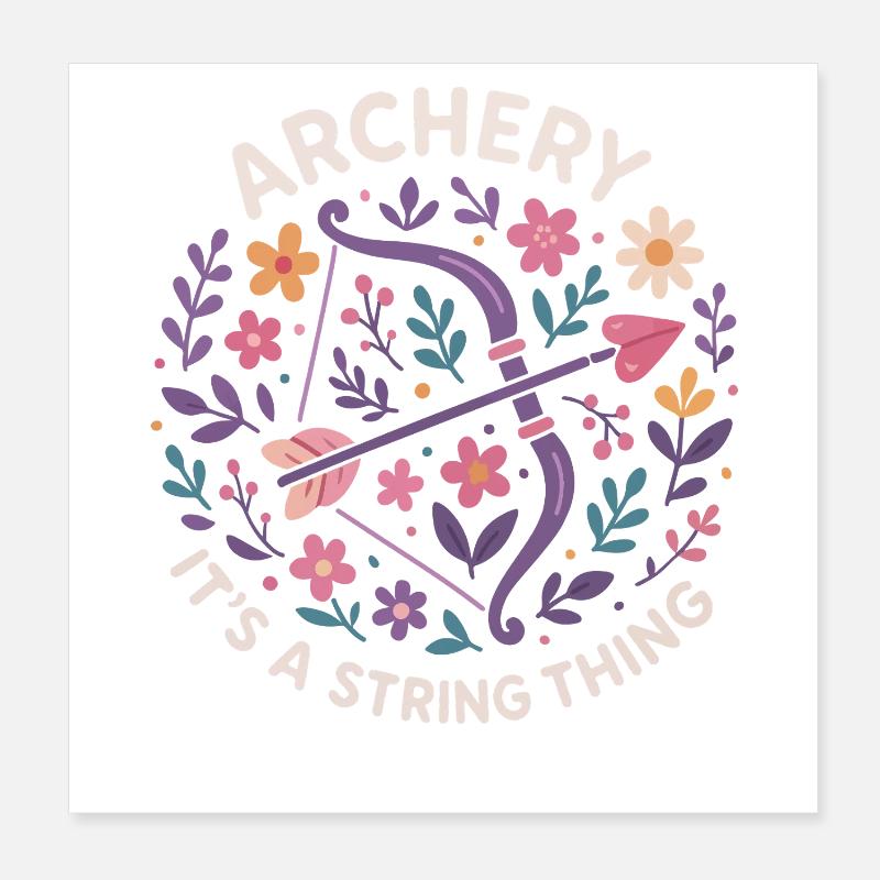 Bogenschießen Eine Sache Der Sehne Bogenschütze Poster 20x20 cm