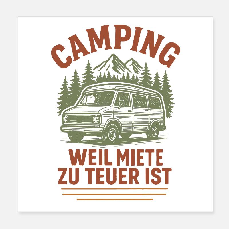 Camping because rent is too expensive fun camper Poster 8" x 8" (20x20 cm)
