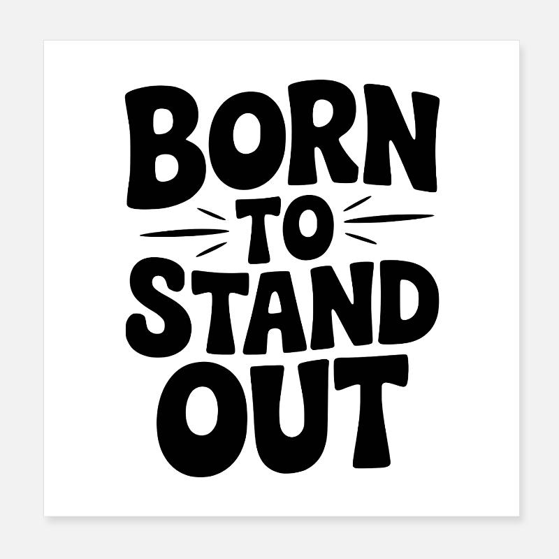 Né pour se démarquer Poster 20 x 20 cm