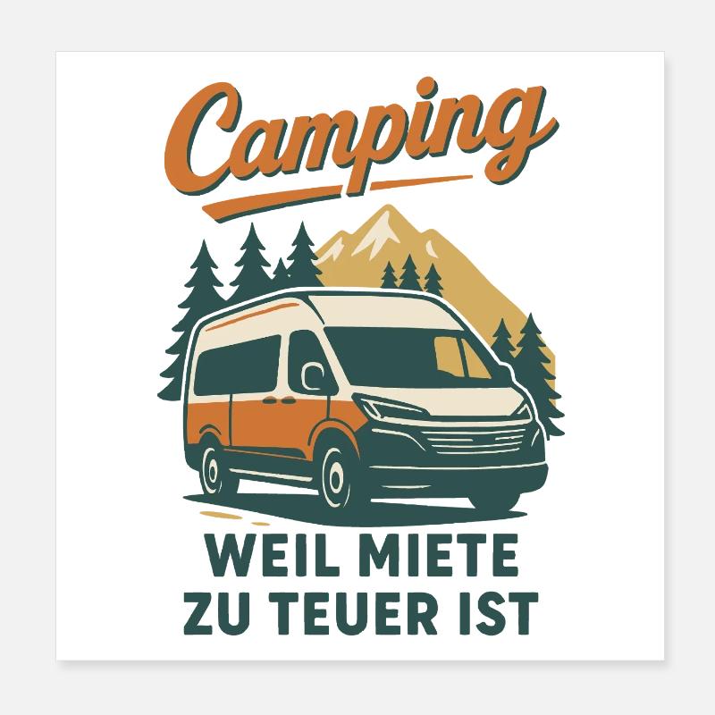 Camping Parce que le loyer est trop cher Camping d’aventure Poster 20 x 20 cm