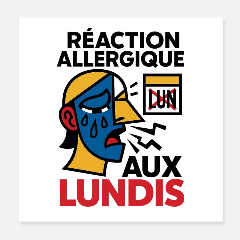 Expression de Réaction Allergique Lundi Poster 20 x 20 cm