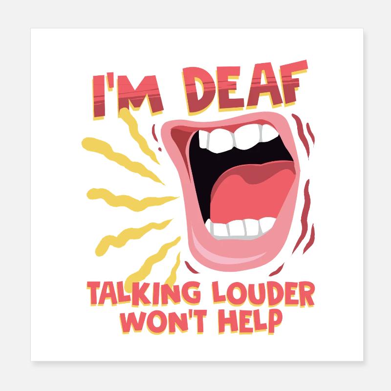 Deaf Deaf Hearing Impairment Poster 8" x 8" (20x20 cm)