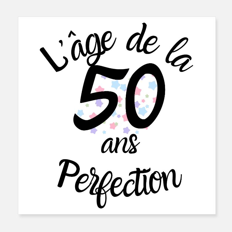 50 ans, l'âge de la perfection Poster 20 x 20 cm