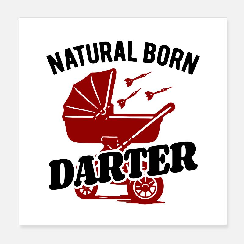 Natural Born Darter - Poussette Baby Dart Poster 20 x 20 cm