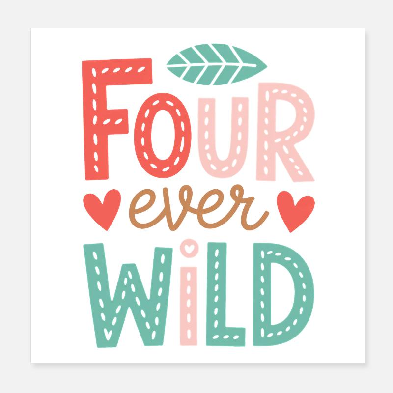 4. Geburtstag Four Ever Wild Kinder 4 Geschenk Poster 20x20 cm