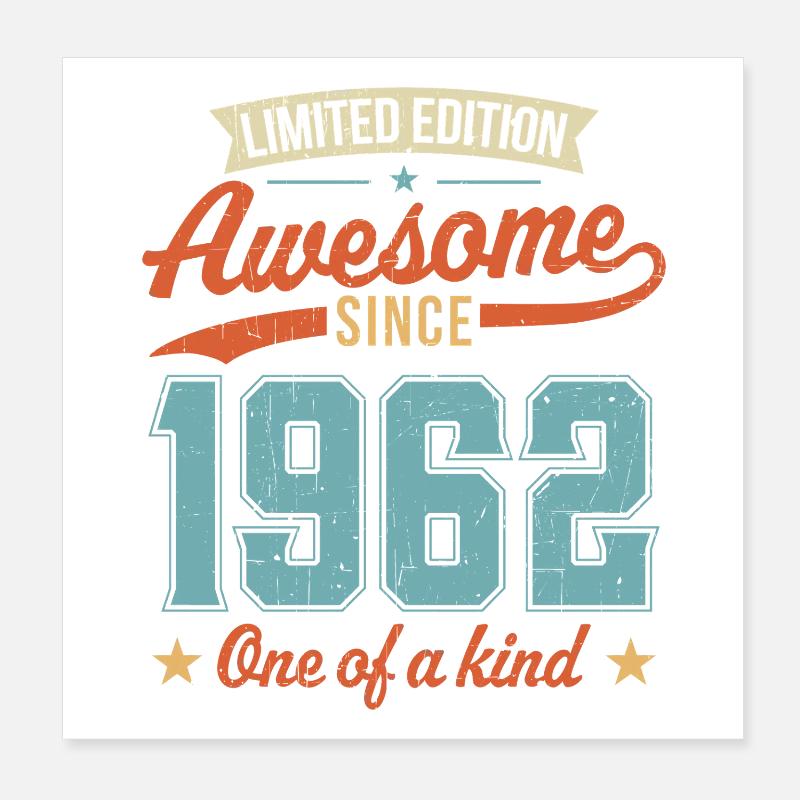 Awesome Since 1962 Poster 8" x 8" (20x20 cm)
