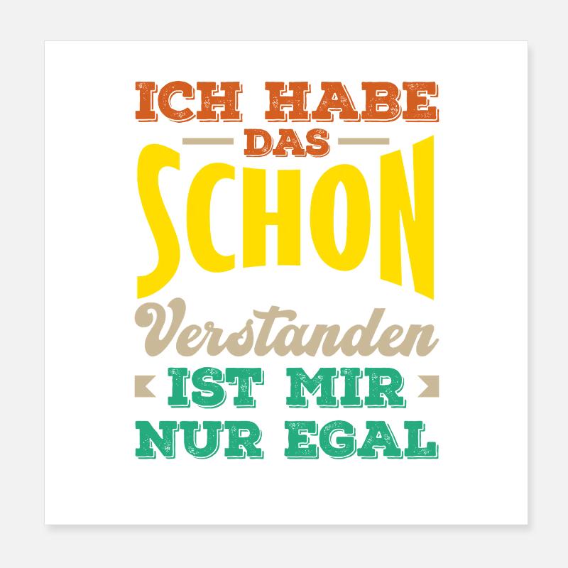 J’ai compris – je m’en fiche, sarcasme Poster 20 x 20 cm