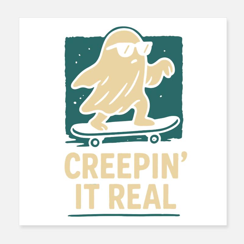 Creepin' It Real Funny Halloween Costume Design Poster 20 x 20 cm
