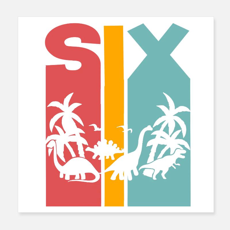 6th Birthday Dinosaur Poster 8" x 8" (20x20 cm)