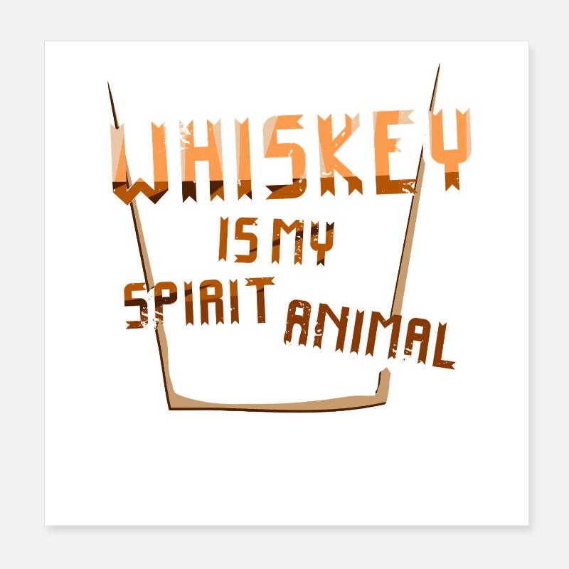 Whiskey Saying Whiskey Drinker Whiskey Lovers Poster 8" x 8" (20x20 cm)