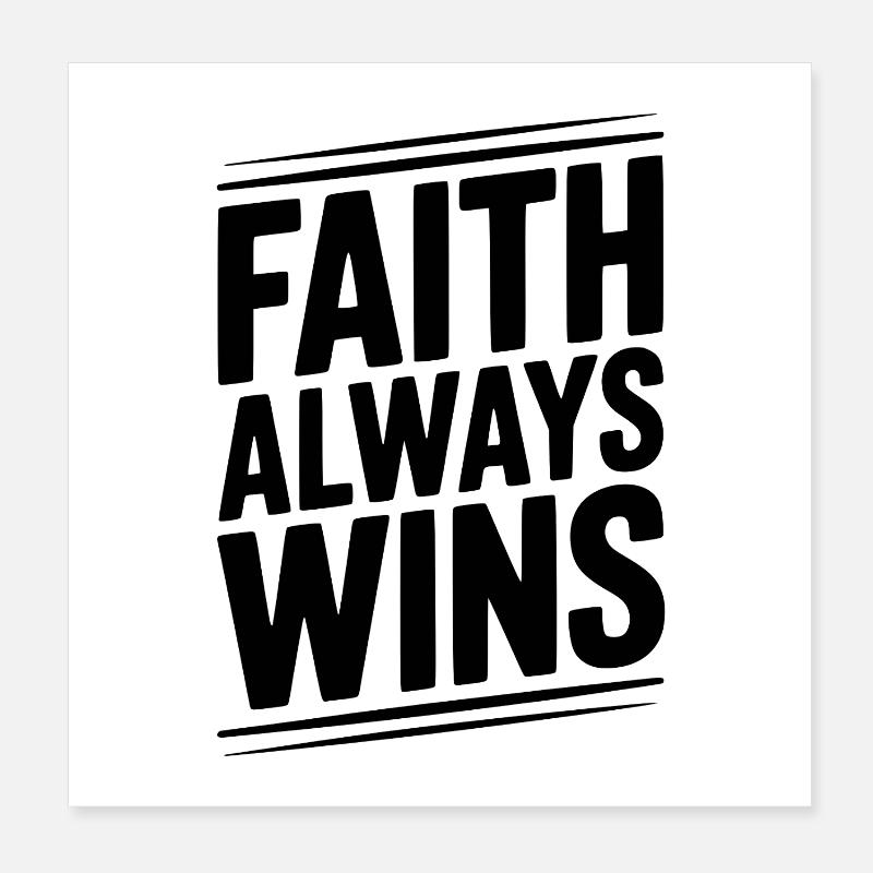 Der Glaube siegt immer Poster 20x20 cm
