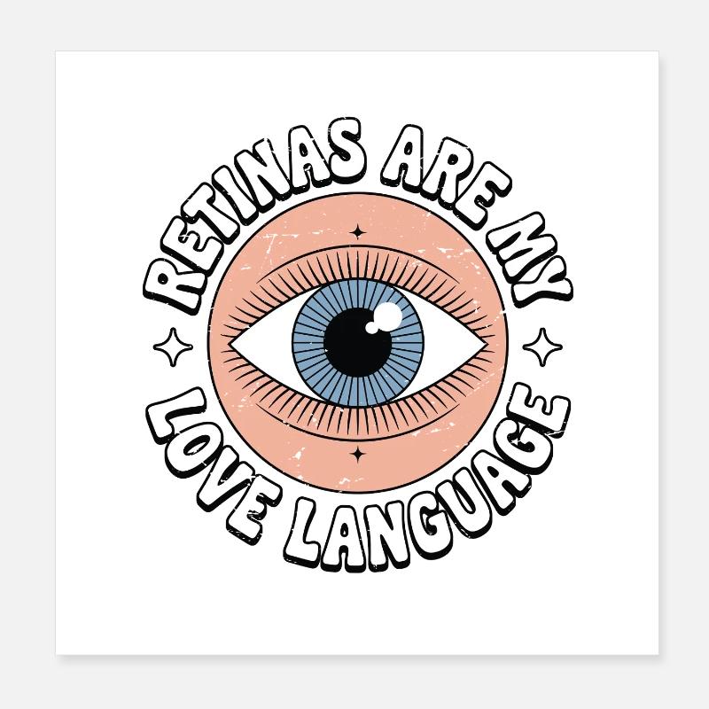 Optométriste Les rétines sont mon langage d’amour Opticien Poster 20 x 20 cm