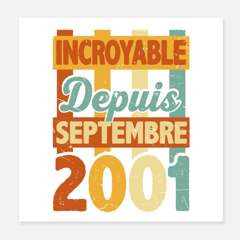 Incredible Since September 2001 Anniversary Poster 8" x 8" (20x20 cm)