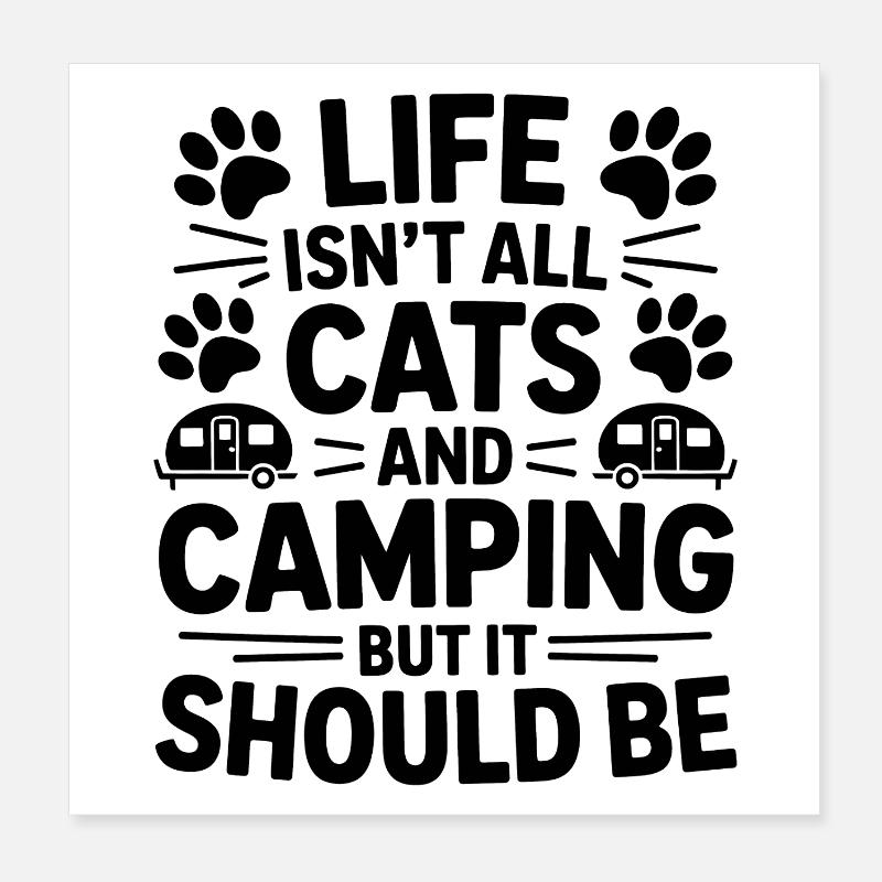 Camping Dire Chats Drôle Camping Cadeau Poster 20 x 20 cm