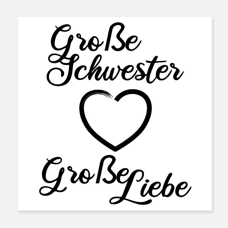 Große Schwester Große Liebe Poster 20x20 cm
