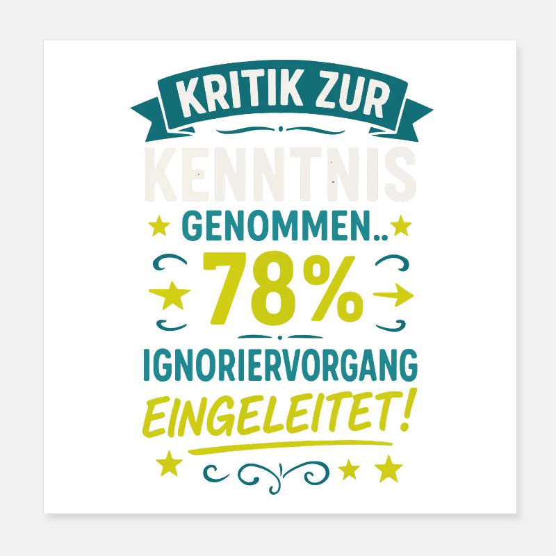 Criticism noted - ignore process Poster 8" x 8" (20x20 cm)