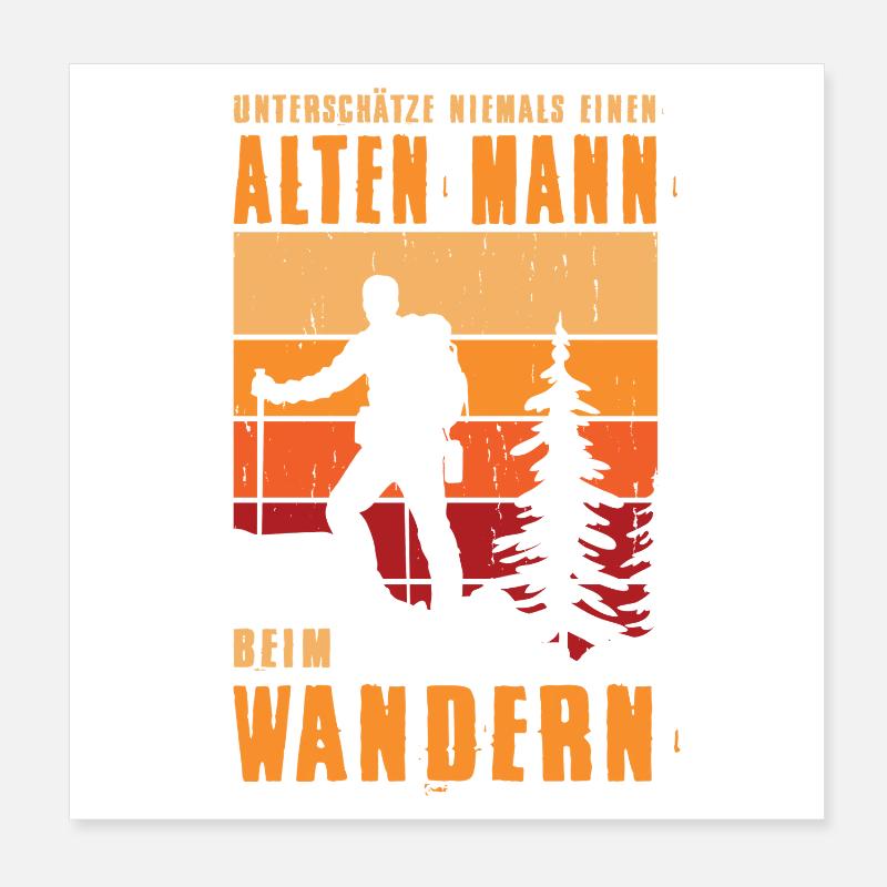 Wandern Sprüche Wanderer Wanderoutfits Poster 20x20 cm