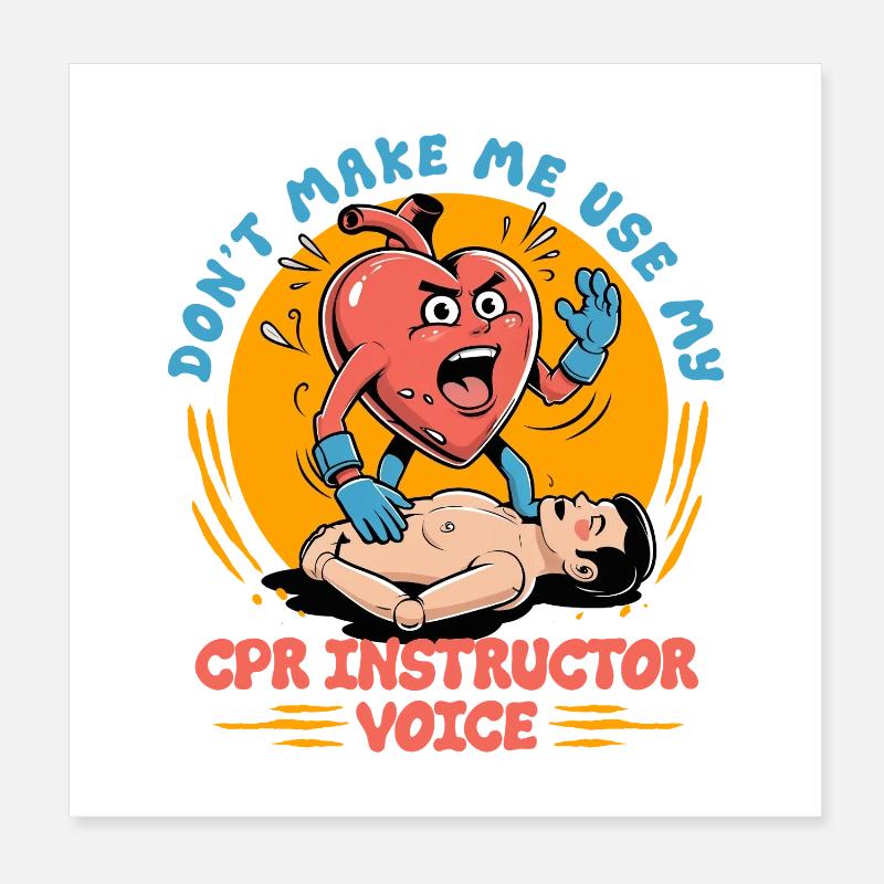 CPR instructor resuscitation emergency doctor Poster 8" x 8" (20x20 cm)