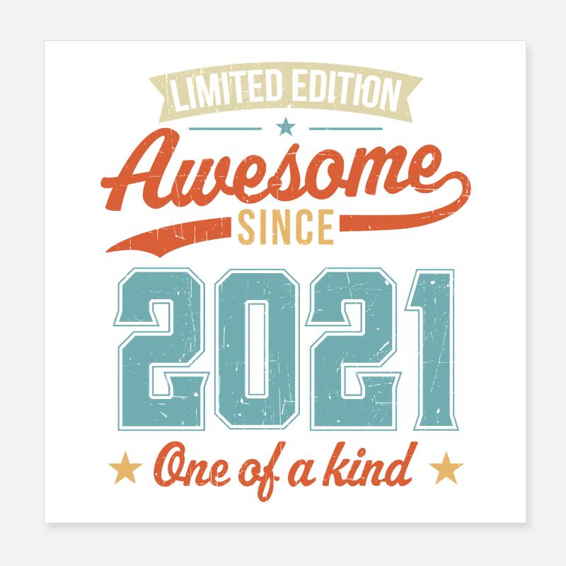 Awesome Since 2021 Poster 8" x 8" (20x20 cm)