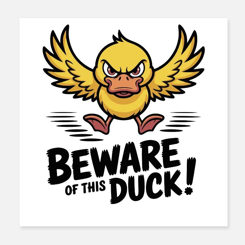 Beware This Duck Cartoon Attitude Poster 8" x 8" (20x20 cm)