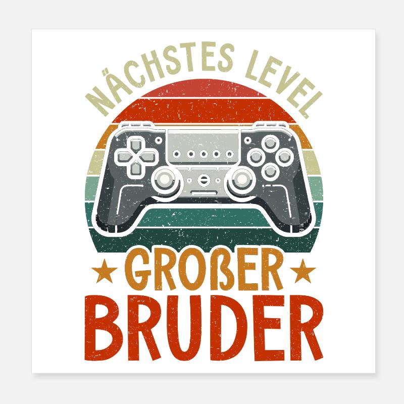 Nächstes Level Großer Bruder Ankündigung Zocken Poster 20x20 cm