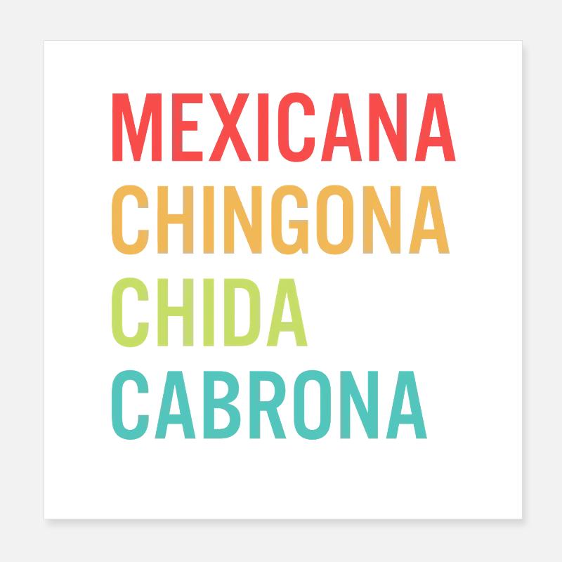 Mexicana Chingona Cabrona Orgullo Poster 20 x 20 cm