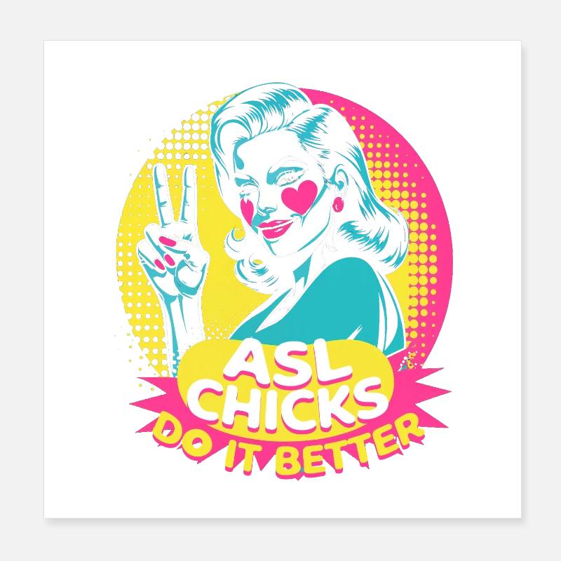 ASL Dolmetscher Gebärdensprache ASL Chicks Poster 20x20 cm
