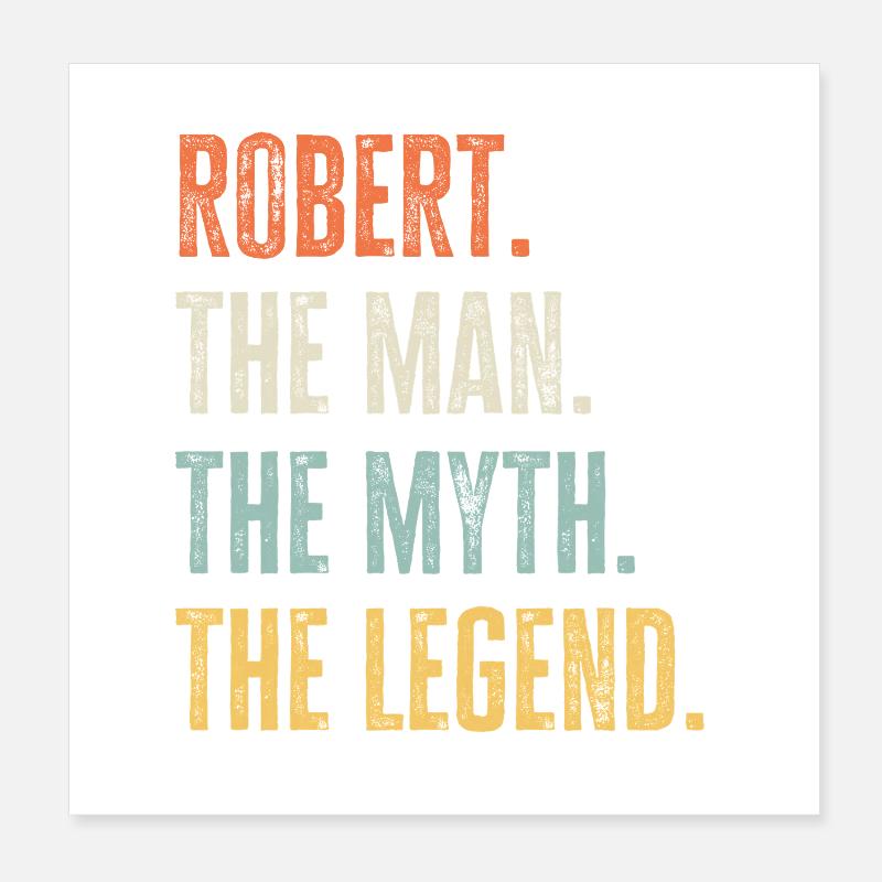 Robert Man Myth Legend Retro Design Geschenk Name Poster 20x20 cm
