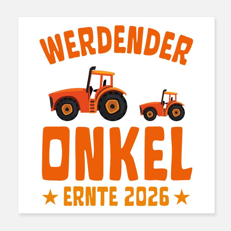 Werdender ONKEL Ernte 2026 Traktor Poster 20x20 cm