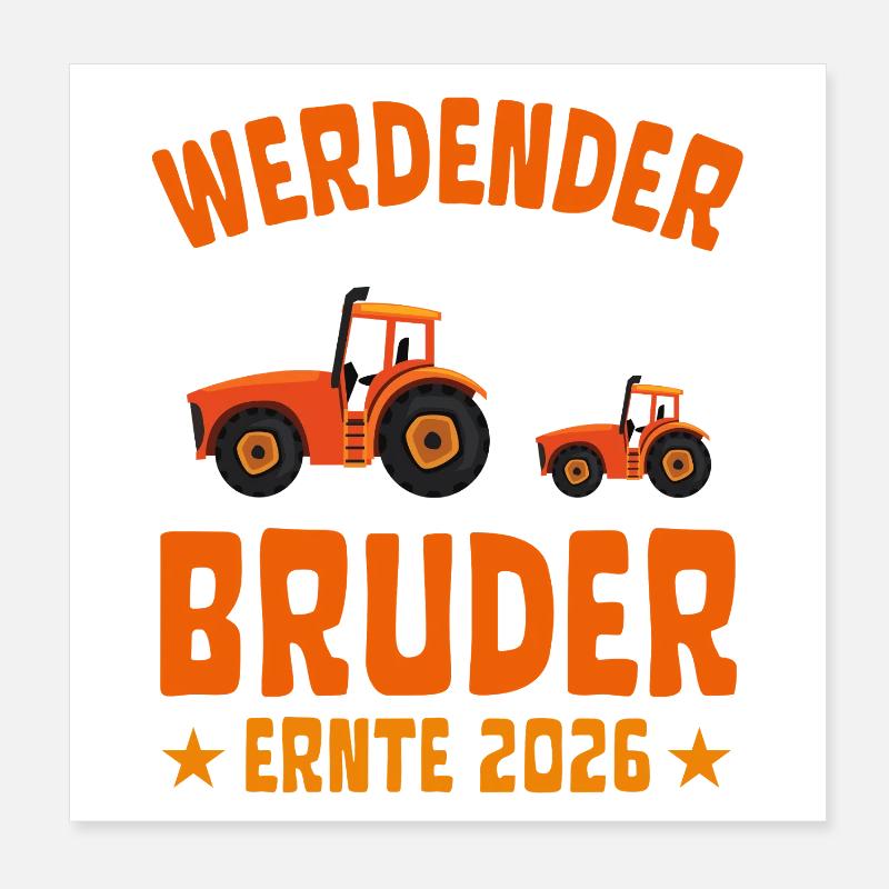 Werdender BRUDER Ernte 2026 Traktor Poster 20x20 cm