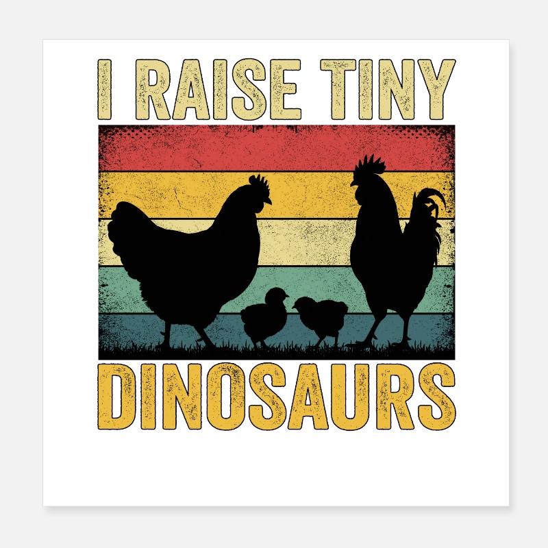 I Raise Tiny Dinosaurs Poster 20x20 cm