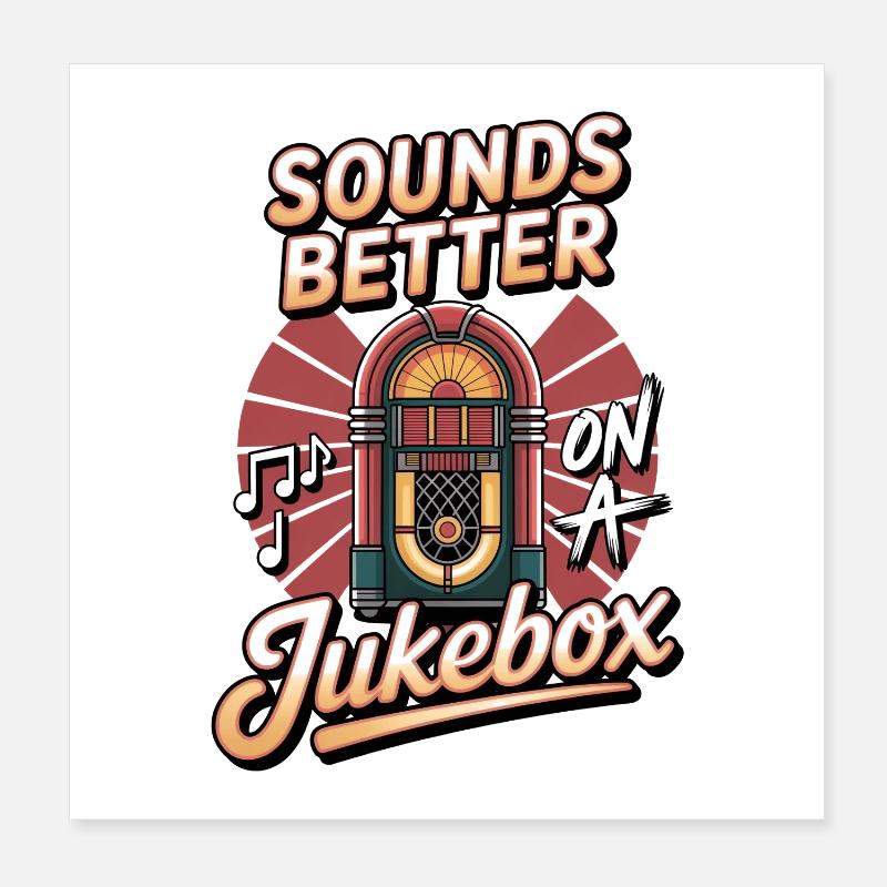 Jukebox Collector Sounds Better On A Jukebox Poster 8" x 8" (20x20 cm)