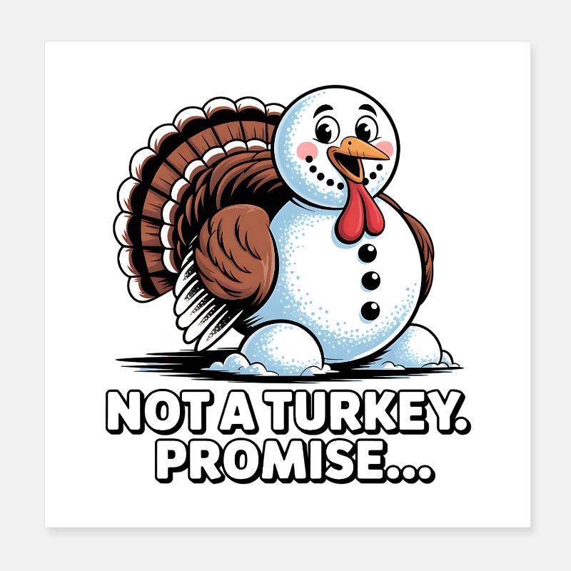 No turkey for dinner Poster 8" x 8" (20x20 cm)