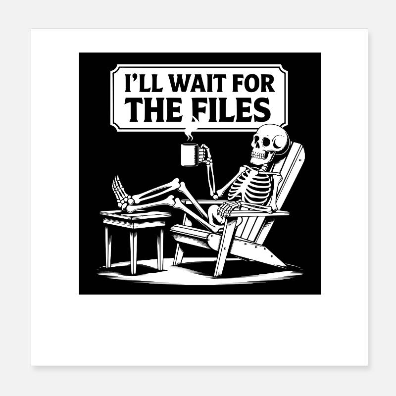  Waiting Skeleton Meme Project Manager Office Poster 20x20 cm