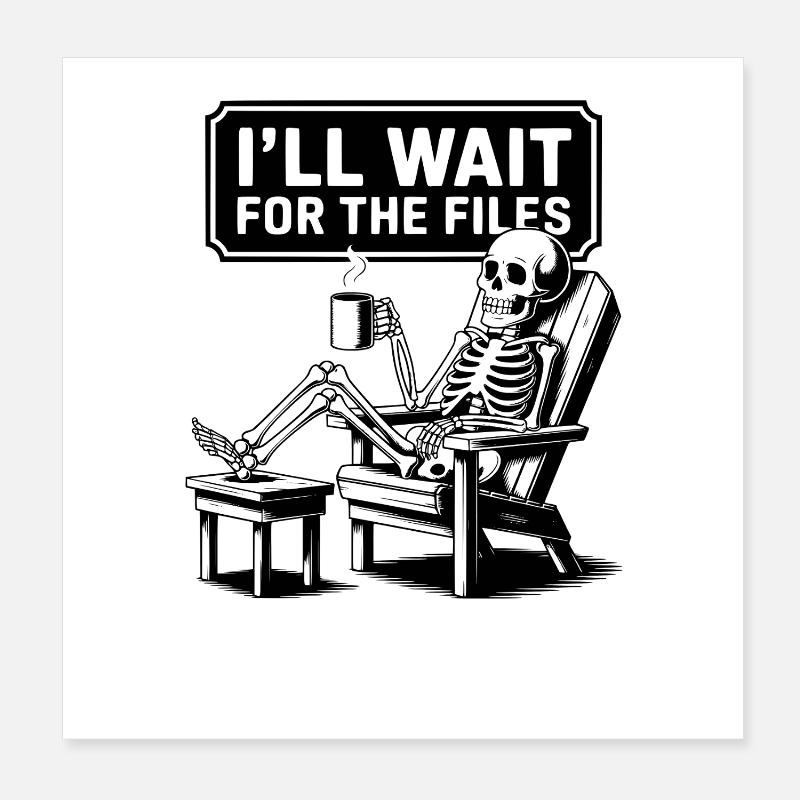  Waiting Skeleton Meme Project Manager Office Poster 20x20 cm