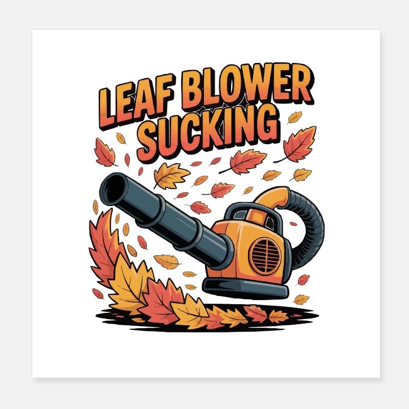 Leaf Blower Sucking Poster 8" x 8" (20x20 cm)