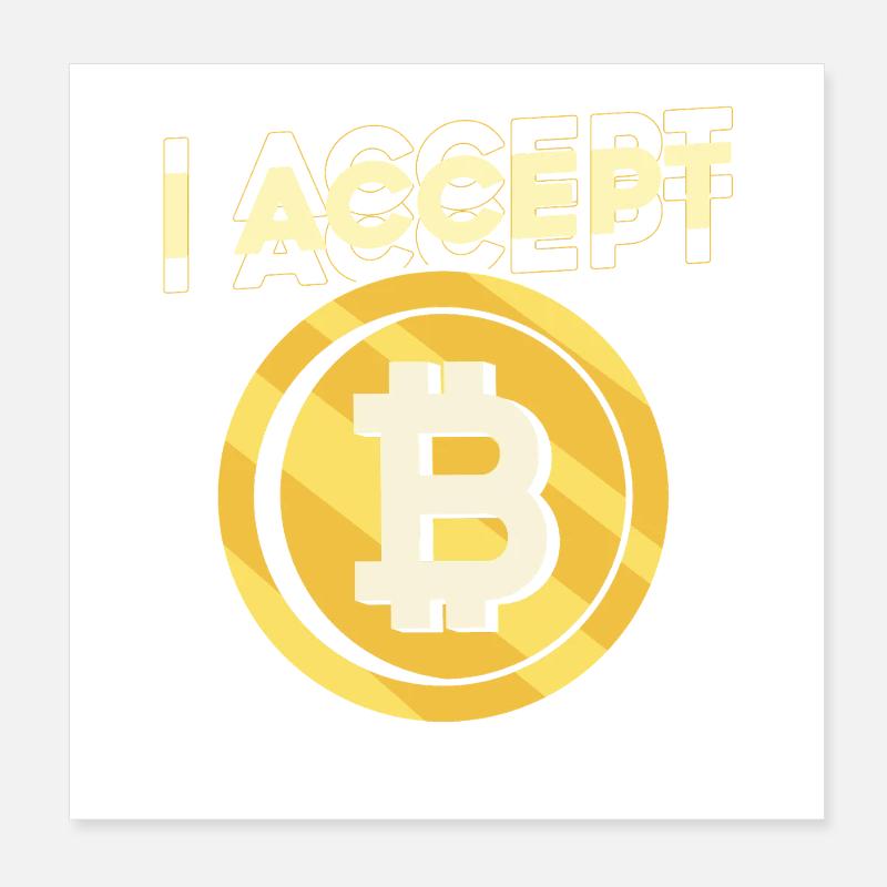J’accepte le Bitcoin Poster 20 x 20 cm