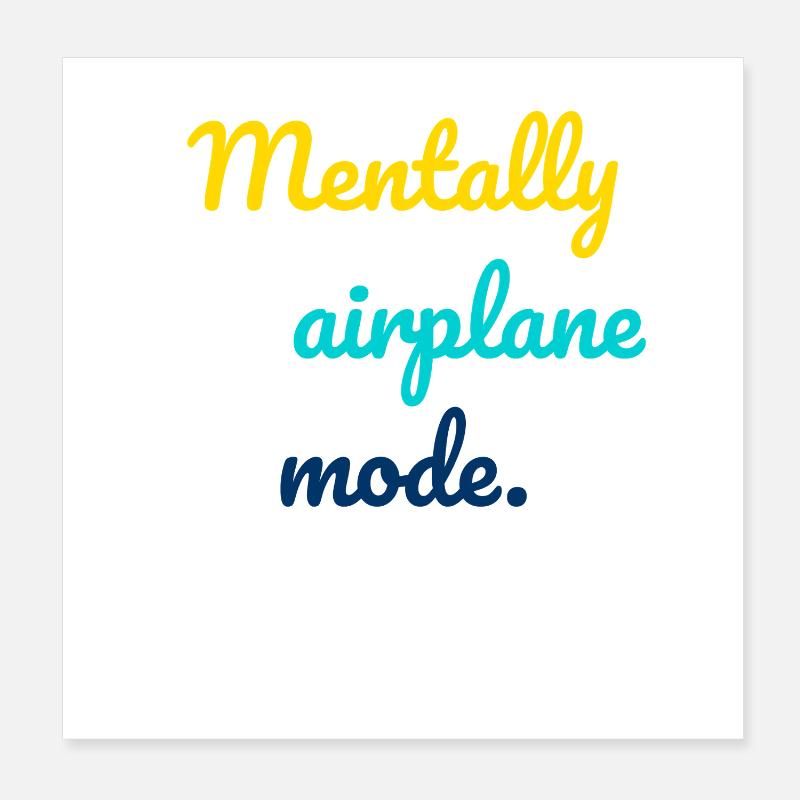 Mentaler Flugmodus Poster 20x20 cm